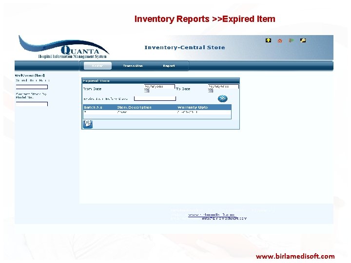  Inventory Reports >>Expired Item www. birlamedisoft. com 