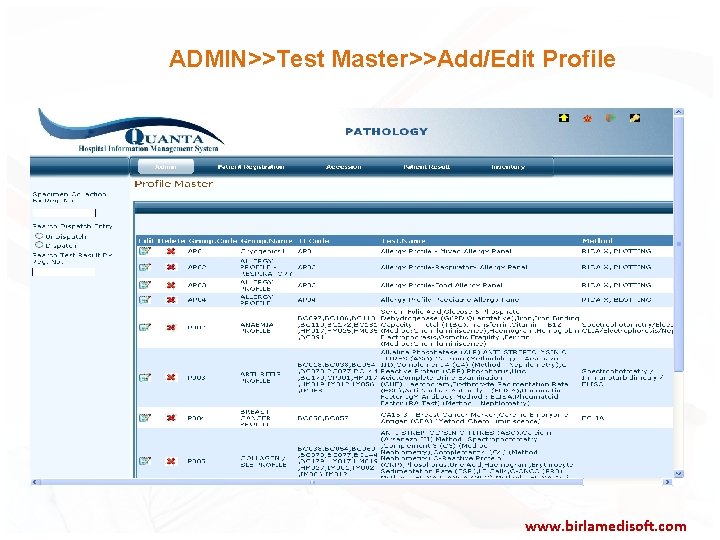 ADMIN>>Test Master>>Add/Edit Profile www. birlamedisoft. com 