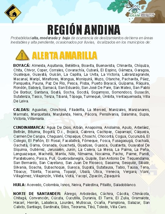 REGIÓN ANDINA Probabilidad alta, moderada y baja de ocurrencia de deslizamientos de tierra en