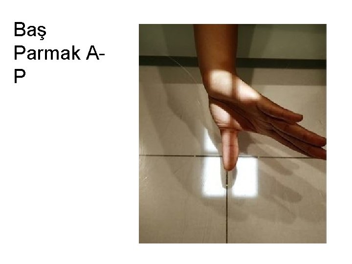 Baş Parmak AP 