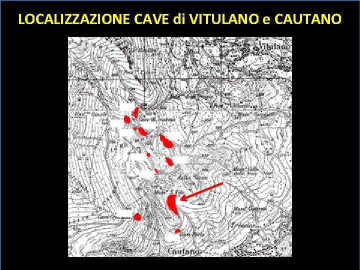 LOCALIZZAZIONE CAVE di VITULANO e CAUTANO 