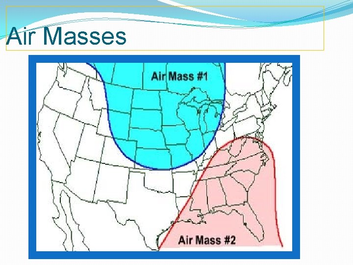 Air Masses 