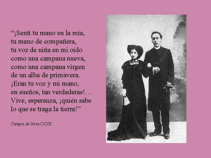 “¡Sentí tu mano en la mía, tu mano de compañera, tu voz de niña