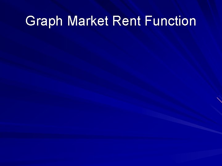 Graph Market Rent Function 