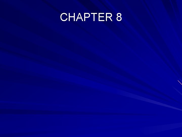 CHAPTER 8 