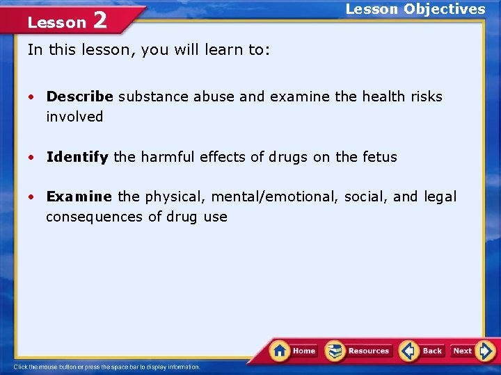 Lesson 2 Lesson Objectives In this lesson, you will learn to: • Describe substance