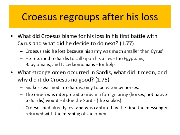 Croesus regroups after his loss • What did Croesus blame for his loss in