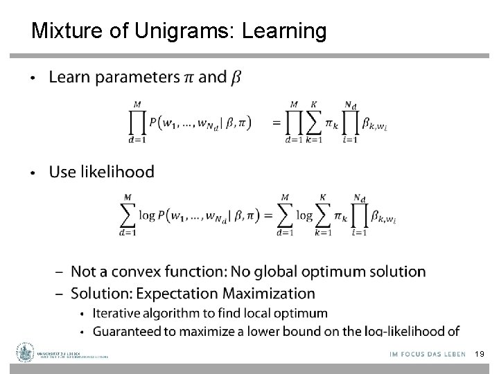 Mixture of Unigrams: Learning • 19 