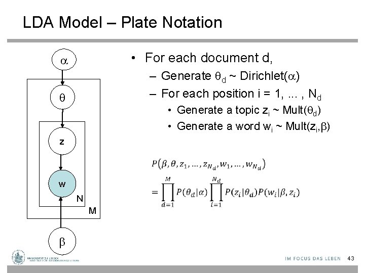 LDA Model – Plate Notation • For each document d, – Generate d ~