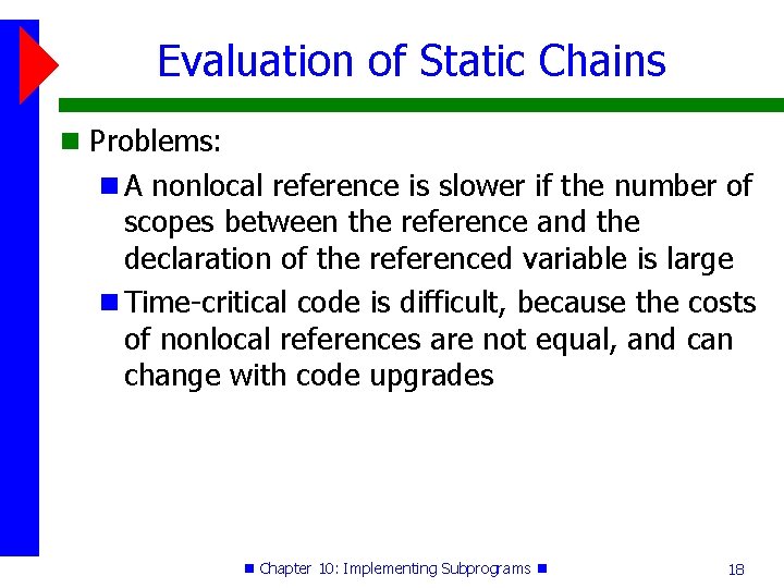 Evaluation of Static Chains Problems: A nonlocal reference is slower if the number of
