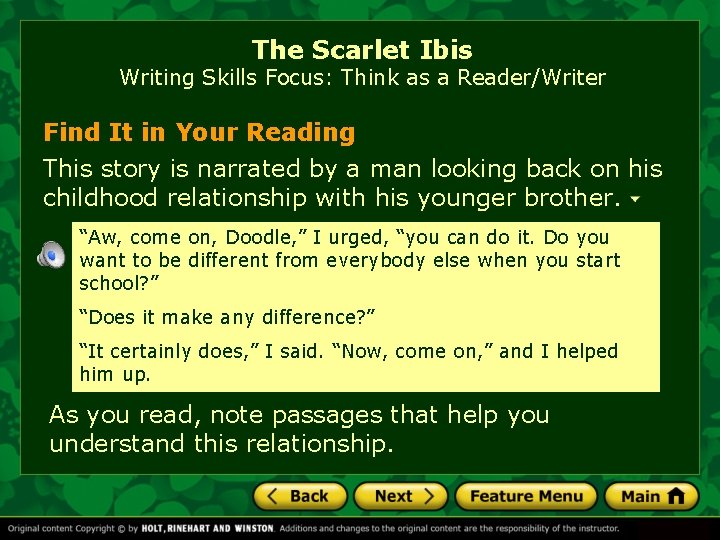 The Scarlet Ibis Writing Skills Focus: Think as a Reader/Writer Find It in Your