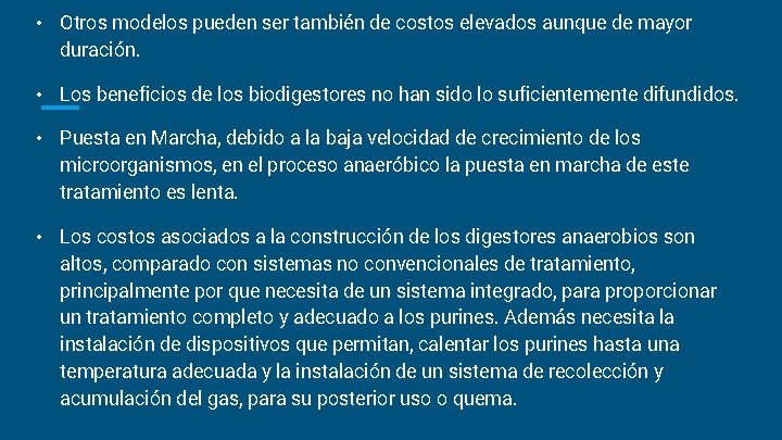  • Otros modelos pueden ser también de costos elevados aunque de mayor duración.