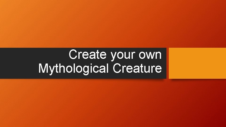 Create your own Mythological Creature 