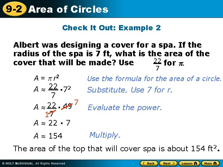 9 -2 Area of Circles Check It Out: Example 2 Albert was designing a