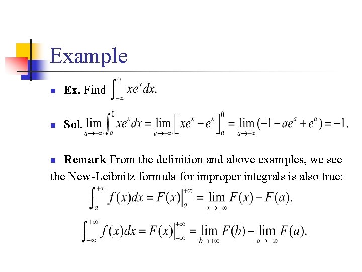 Example n Ex. Find n Sol. Remark From the definition and above examples, we