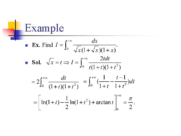 Example n Ex. Find n Sol. 