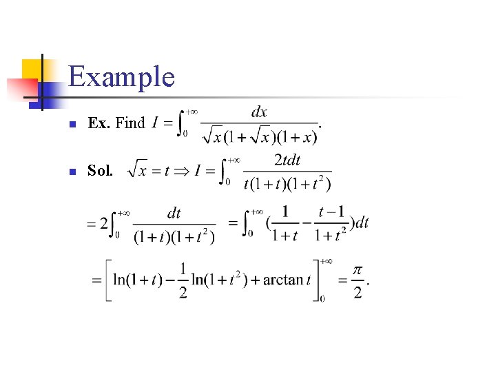 Example n Ex. Find n Sol. 