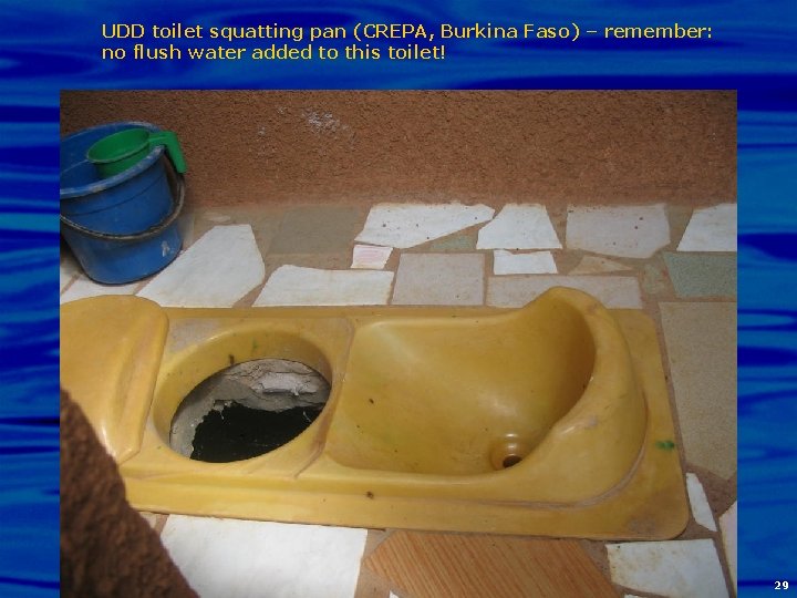 UDD toilet squatting pan (CREPA, Burkina Faso) – remember: no flush water added to