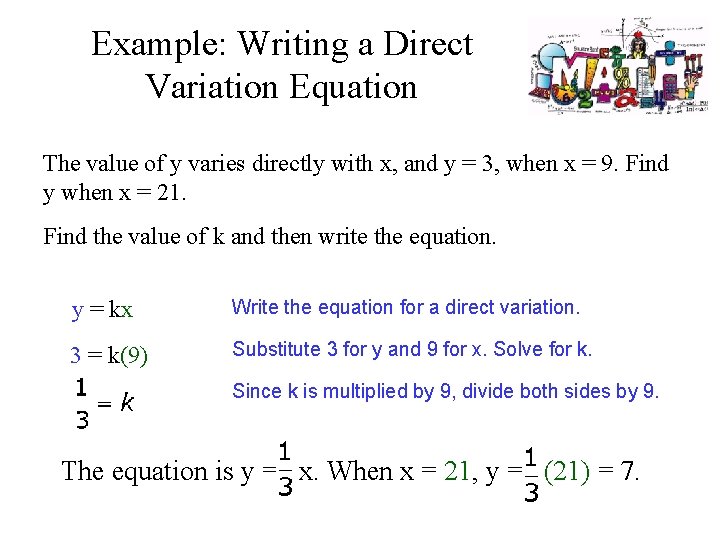 Example: Writing a Direct Variation Equation The value of y varies directly with x,