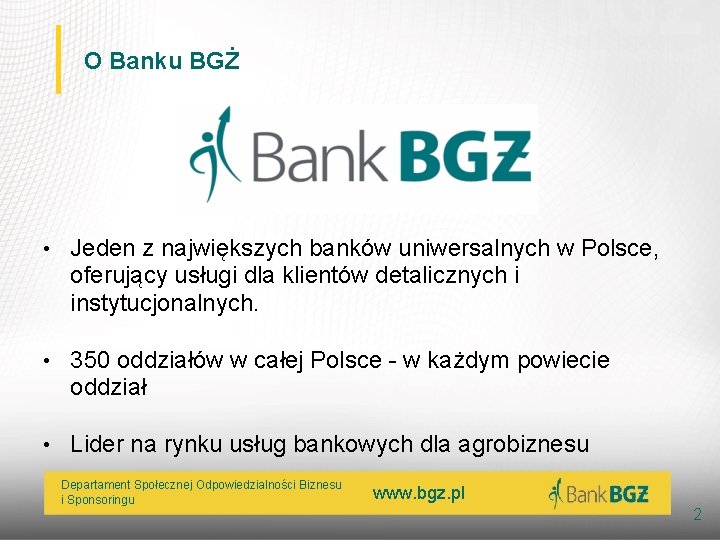 O Banku BGŻ • Jeden z największych banków uniwersalnych w Polsce, oferujący usługi dla