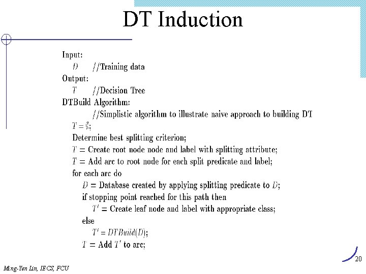 DT Induction 20 Ming-Yen Lin, IECS, FCU 
