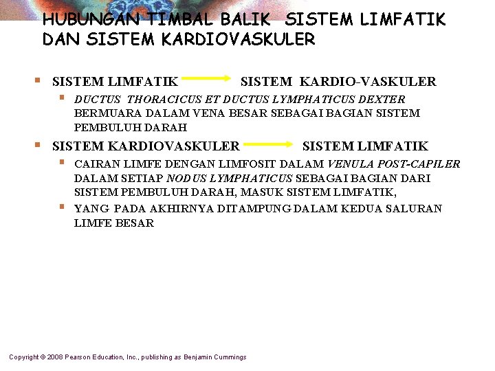 HUBUNGAN TIMBAL BALIK SISTEM LIMFATIK DAN SISTEM KARDIOVASKULER § SISTEM LIMFATIK § § SISTEM