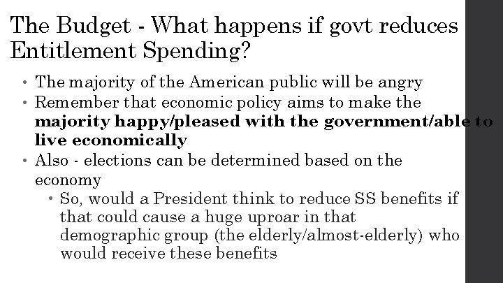 The Budget - What happens if govt reduces Entitlement Spending? The majority of the