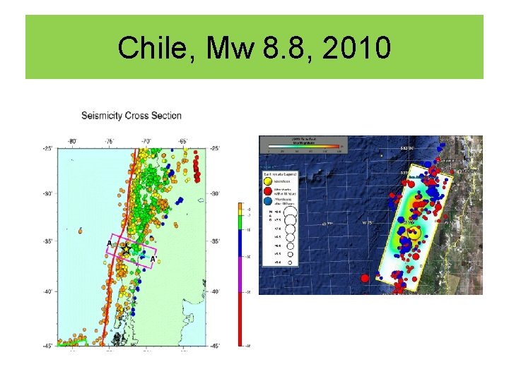 Chile, Mw 8. 8, 2010 