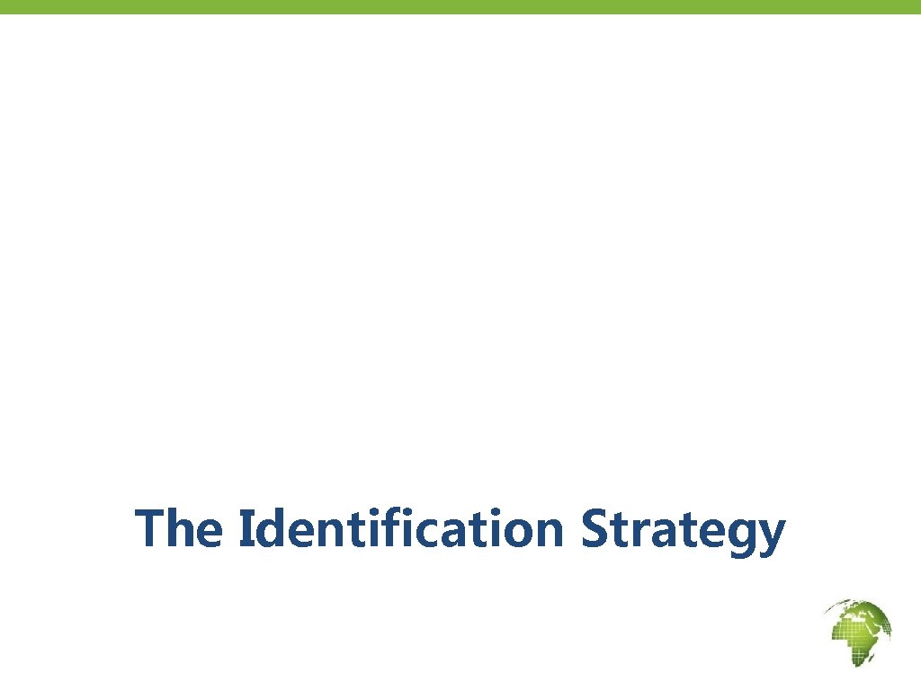 The Identification Strategy 