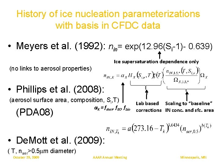 History of ice nucleation parameterizations with basis in CFDC data • Meyers et al.