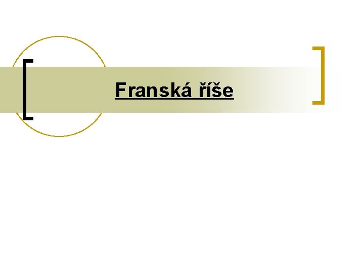 Franská říše 