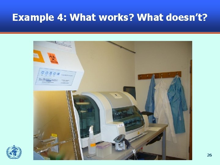 Example 4: What works? What doesn’t? 26 