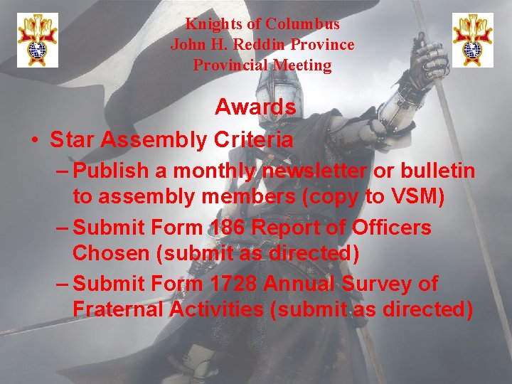 Knights of Columbus John H. Reddin Province Provincial Meeting Awards • Star Assembly Criteria