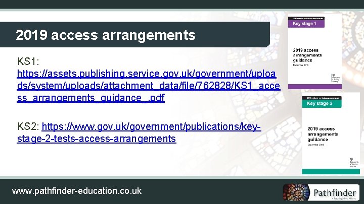 2019 access arrangements KS 1: https: //assets. publishing. service. gov. uk/government/uploa ds/system/uploads/attachment_data/file/762828/KS 1_acce ss_arrangements_guidance_.