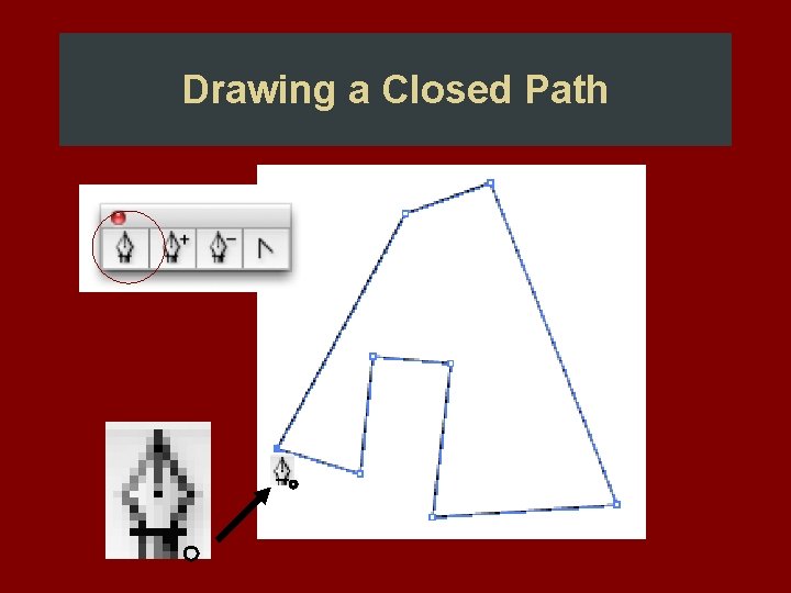 Drawing a Closed Path 