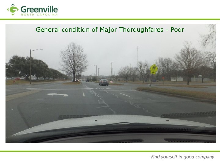 General condition of Major Thoroughfares - Poor 