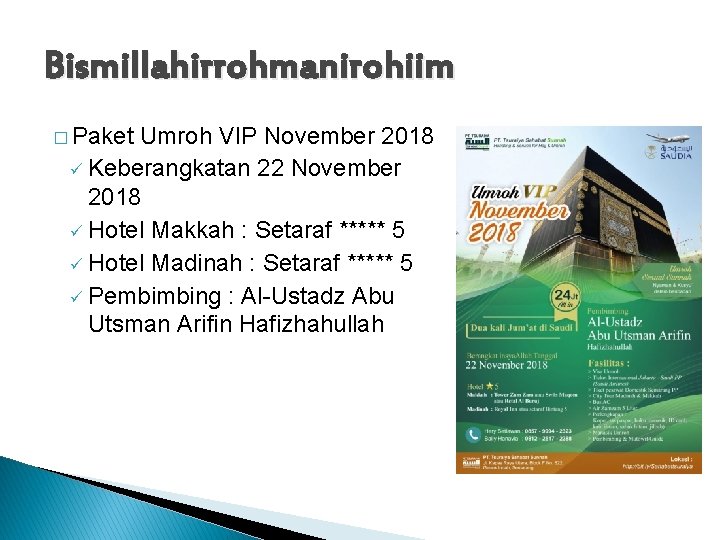 Bismillahirrohmanirohiim � Paket Umroh VIP November 2018 ü Keberangkatan 22 November 2018 ü Hotel