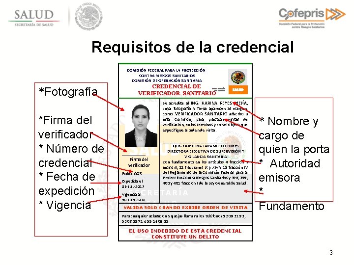 Requisitos de la credencial COMISIÓN FEDERAL PARA LA PROTECCIÓN CONTRA RIESGOS SANITARIOS COMISIÓN DE