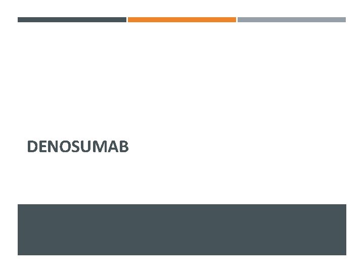 DENOSUMAB 