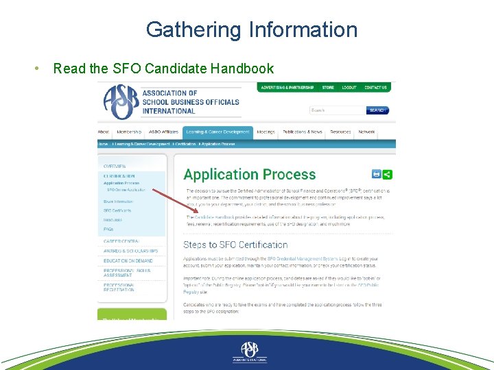 Gathering Information • Read the SFO Candidate Handbook 