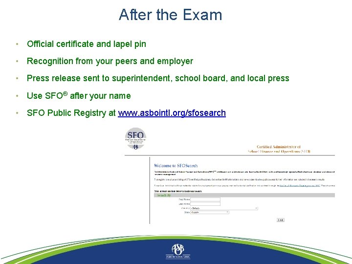 After the Exam • Official certificate and lapel pin • Recognition from your peers