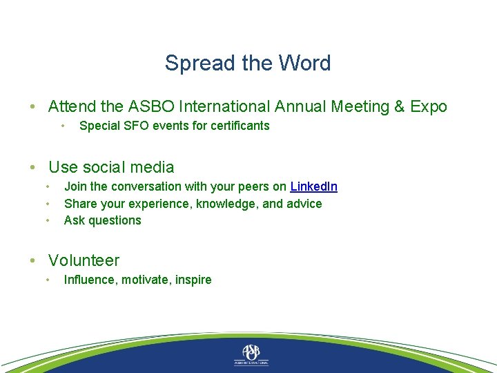 Spread the Word • Attend the ASBO International Annual Meeting & Expo • Special