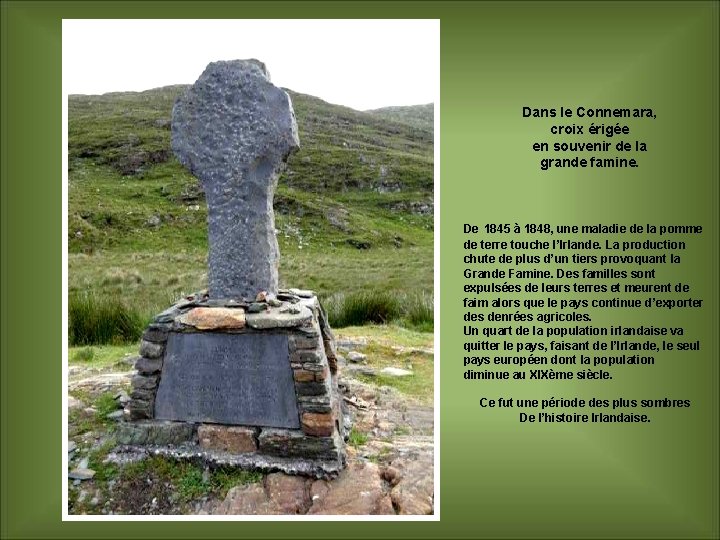 Dans le Connemara, croix érigée en souvenir de la grande famine. De 1845 à