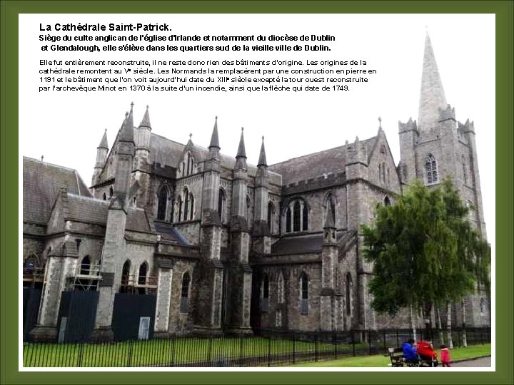 La Cathédrale Saint-Patrick. Siège du culte anglican de l'église d'Irlande et notamment du diocèse