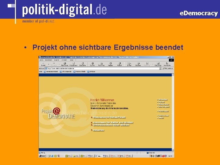 e. Democracy • Projekt ohne sichtbare Ergebnisse beendet 