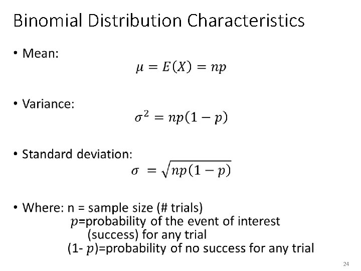 Binomial Distribution Characteristics • 24 