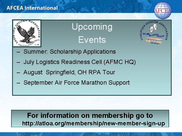 Upcoming Events – Summer: Scholarship Applications – July Logistics Readiness Cell (AFMC HQ) –