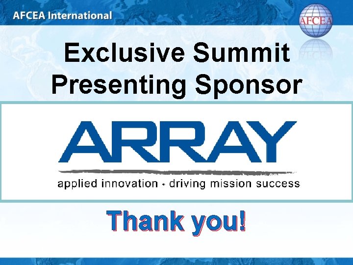 Exclusive Summit Presenting Sponsor Thank you! 