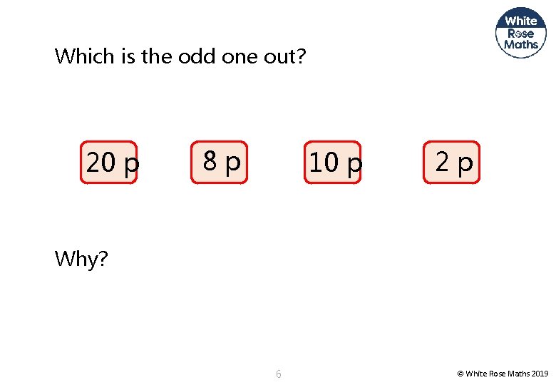 Which is the odd one out? 20 p 8 p 10 p 2 p