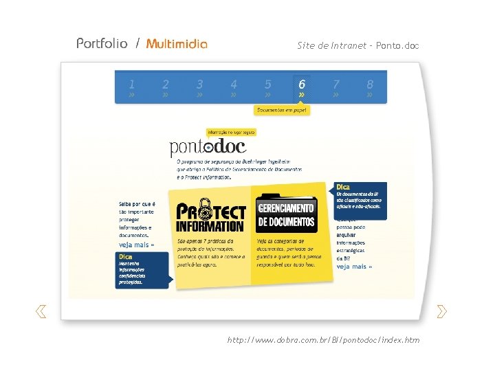 Site de Intranet – Ponto. doc http: //www. dobra. com. br/BI/pontodoc/index. htm 